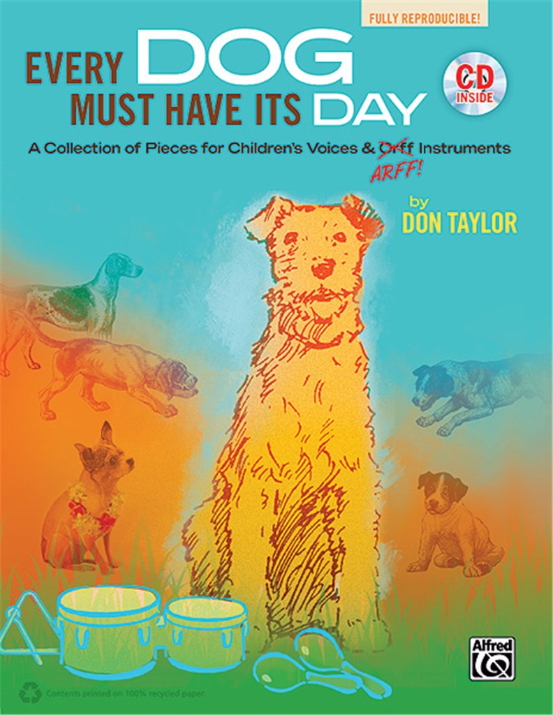 Every Dog Must Have Its Day